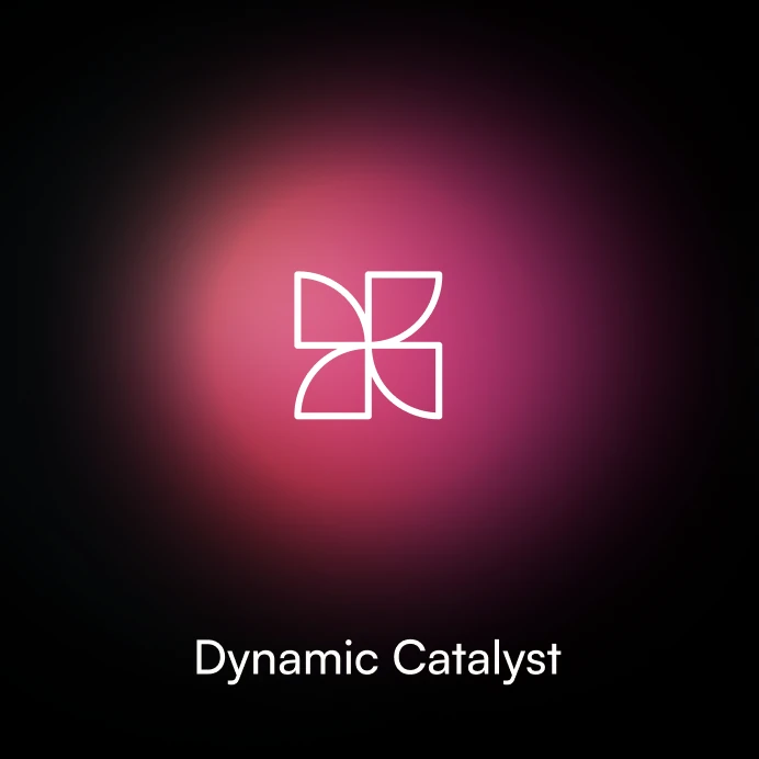Dynamic Catalyst